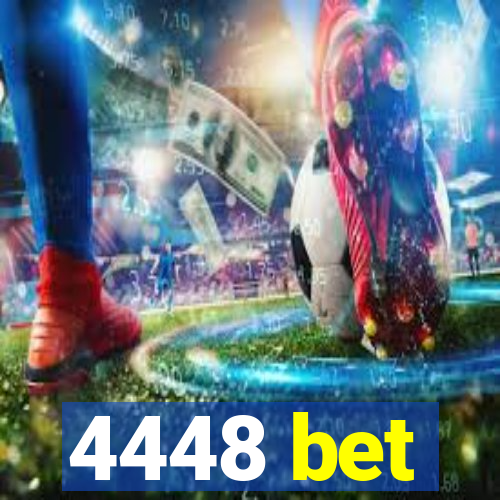 4448 bet